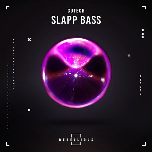 Gutech - Slapp Bass [RBD362]